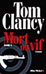 Mort ou vif par Clancy