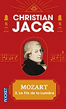 Mozart, Tome 2 : Le Fils de la Lumire par Jacq