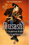 Musashi : La pierre et le sabre & La parfaite lumire par Yoshikawa