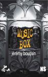 Music Box (Noire Soeur) par Bouquin