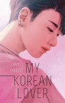 My Korean Lover, tome 1 par Parent