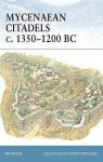 Mycenaean Citadels c. 13501200 BC