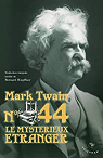 N 44 : Le mystrieux tranger par Twain