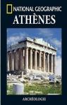 National Geographic, Archologie : Athnes par National Geographic Society