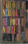 N pour natre par Neruda