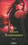 Ns  minuit, Renaissance, tome 2 : Alliance par Hunter