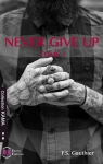 Never give up, tome 1 : Find you