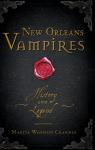New Orleans vampires : History and legend par Woywod Crandle