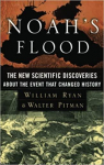 Noah's Flood: The New Scientific Discoveries About The Event That Changed History par Ryan