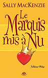 Noblesse oblige, tome 2 : Le marquis mis  nu par Mackenzie