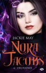 Nora Jacobs, tome 4 : Dchane par May