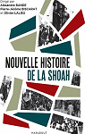 Nouvelle histoire de la Shoah par Lalieu