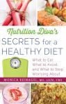 Nutrition Diva's Secrets for a Healthy Diet par Reinagel