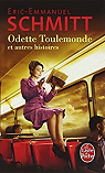 Odette Toulemonde et autres histoires par Schmitt