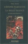 Oeuvres Romanesques  N1  L'pope martienne - La belle Valence par Varlet