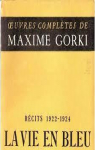 Oeuvres compltes : Nouvelles, contes et pomes 1892-1894   par Gorki