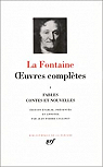 Oeuvres compltes, tome 1 : Fables, contes et nouvelles par La Fontaine