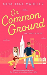 Ground Rules, tome 1 : On Common Ground par Madeley