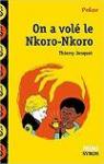 On a vol le Nkoro-Nkoro ! par Jonquet