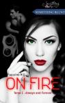 On fire, tome 1 : Always and Forever par Faustine M.G.