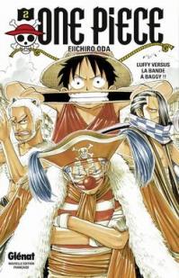 One Piece, tome 2 : Aux prises avec Baggy et ses hommes par Oda