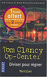 Op-center, tome 7 : Diviser pour rgner par Clancy