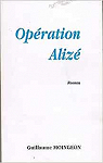 Opration Aliz par Moingeon