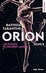 Orion, tome 2 : Les toiles ne meurent jamais par Tarantini