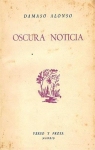 Oscura Noticia (Hispanica, 1944) par Alonso