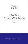 Oubliez Adam Weinberger par Engel