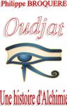 Oudjat - Une histoire d'alchimie, tome 1 par Broqure