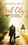 Owl City, tome 2 : D'une manire ou d'une autre par Beck