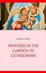 Painters in the garden of Gethsemane par Custaud