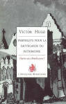 Pamphlet pour la sauvegarde des monuments historiques par Hugo
