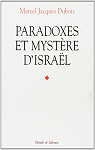 Paradoxes et mystere d Isral par Dubois