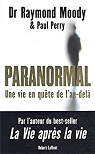 Paranormal : Une vie en qute de l'au-del par Moody