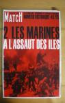 Paris Match, n853 : Les Marines  l'assaut des les par Paris-Match