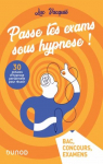 Passe tes exams sous hypnose ! par Vacqui