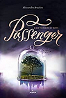 Passenger, tome 2 : Les voyageurs du temps