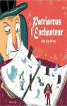 Patriarcus l'Enchanteur par Alice