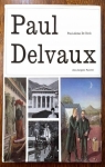 Paul delvaux. l'homme, le peintre, psychologie d'un art. par Bock