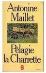Pelagie-la-charrette par Maillet
