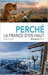 Perch : La France d'en haut par Goumand
