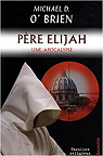 Pre Elijah : Une apocalypse par OBrien