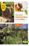 Petit manuel d'apiculture douce en ruche Warr par Robert