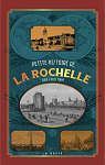 Petite Histoire de La Rochelle par Mah (II)