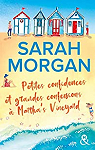 Petites confidences et grandes confessions  Martha's Vineyard par Morgan