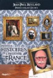 Petites histoires de l'Histoire de France par Jean-Paul Rouland