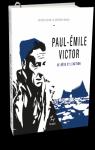 Paul-Emile Victor : le rve et l'action par Victor