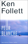 Peur blanche par Follett